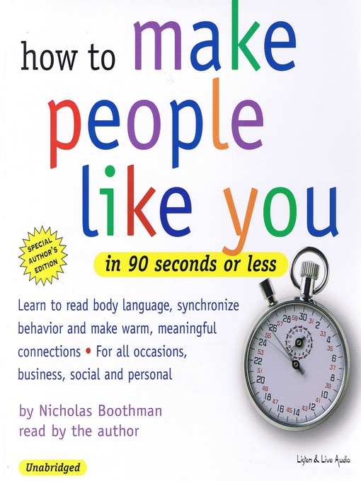 Title details for How to Make People Like You in 90 Seconds or Less by Nicholas Boothman - Available
